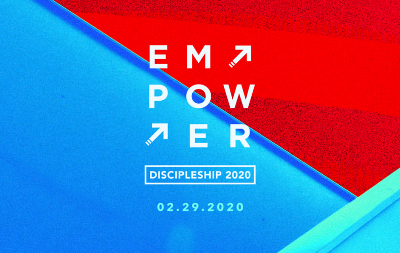 Discipleship 2020: Empower