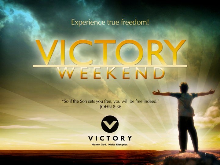 victory weekend logo Victory Honor God. Make Disciples.