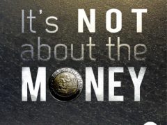 New Series: It’s Not About the Money