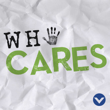 New Series: Who Cares