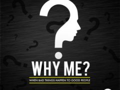 New Series: “Why Me?”