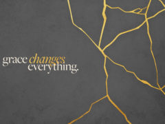 Grace Changes Everything Series