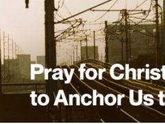 Pray for Christ’s Hope to Anchor Us this 2024