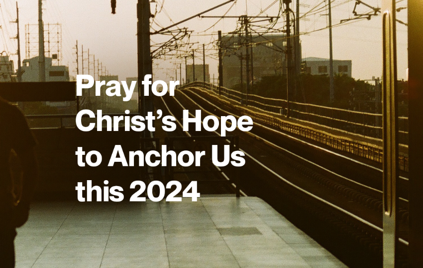 Pray For Christ S Hope To Anchor Us This 2024 Victory Honor God   Pray For2024 Thumbnail 